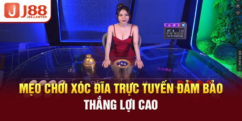 Mẹo chơi xóc đĩa trực tuyến đảm bảo thắng lợi cao